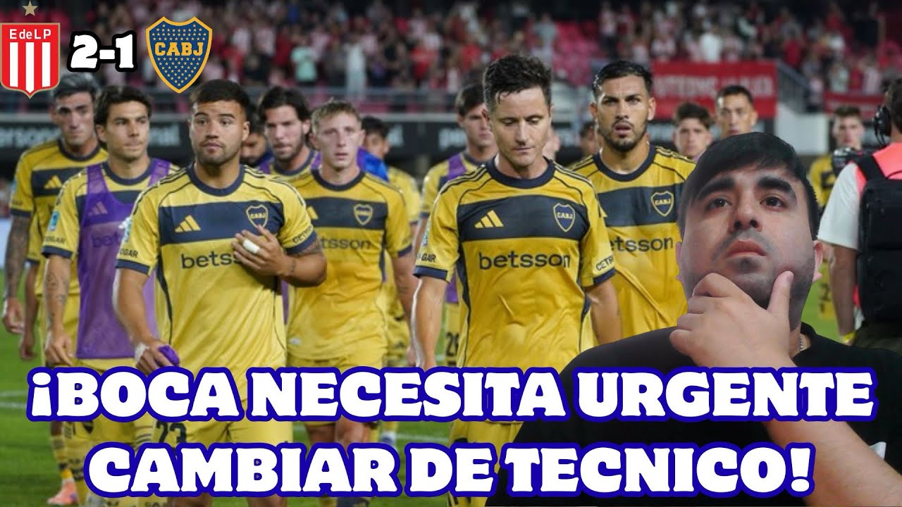 Apertura 2026| Estudiantes LP 2-1 Boca Jrs | BASTA de la pasantía de Ubeda, NECESITA UN DT URGENTE