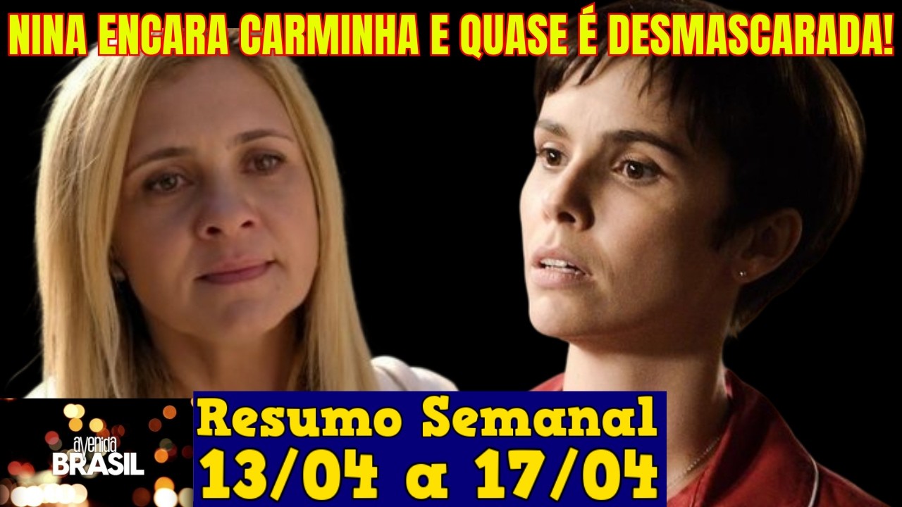 Resumo da Novela Novela Avenida Brasil de 13 a 17 de Abril!