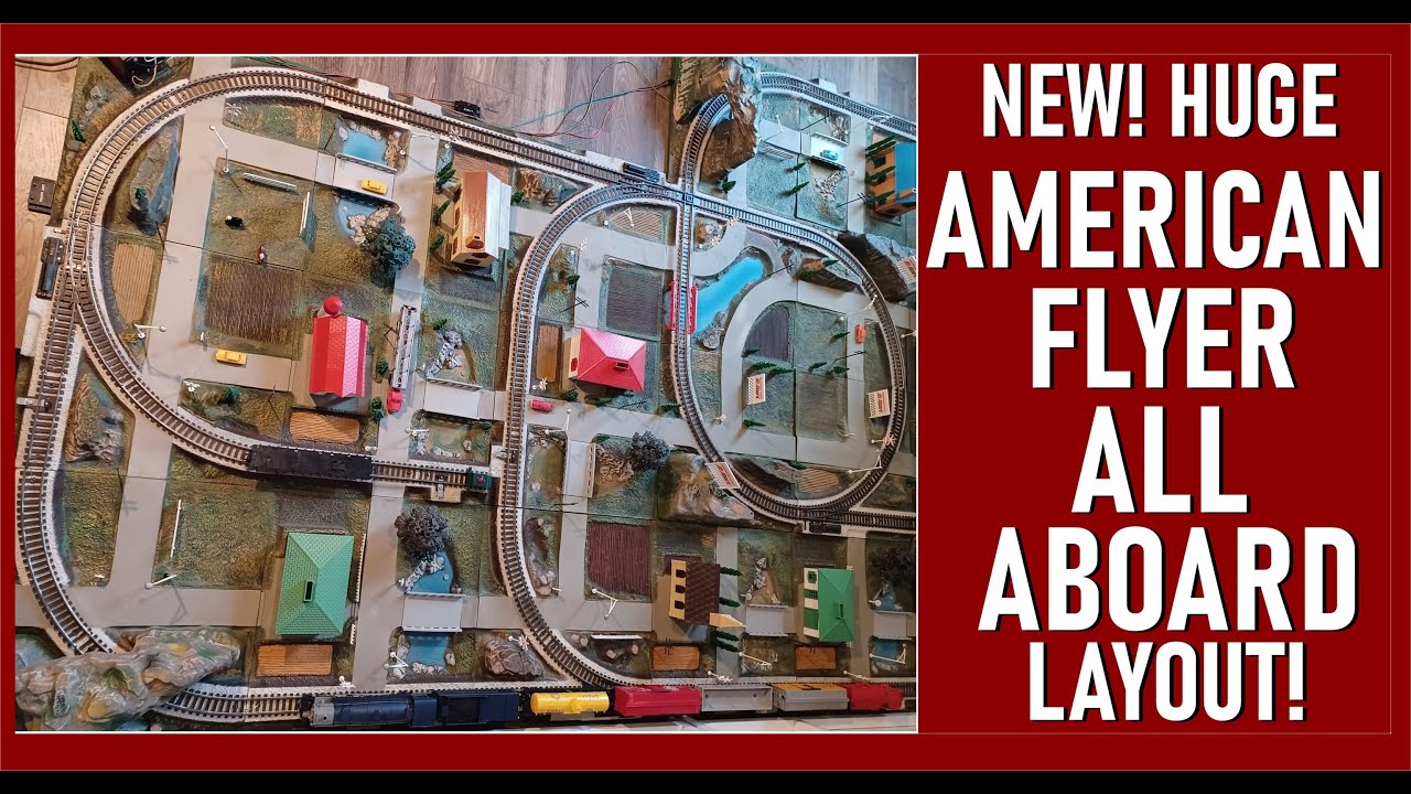 NEW! HUGE AMERICAN FLYER ALL ABOARD LAYOUT