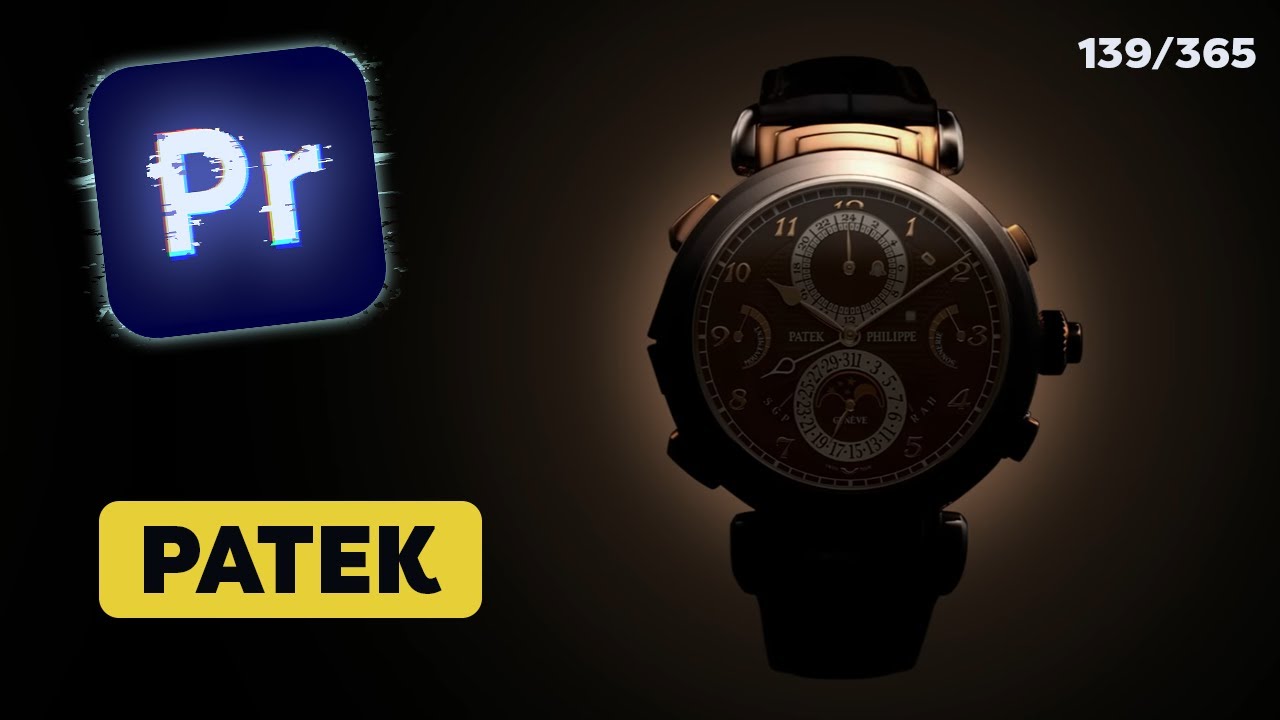 PATEK PHILLIPE UTILISE CET EFFET DANS SES PUBS | Tuto Premiere Pro