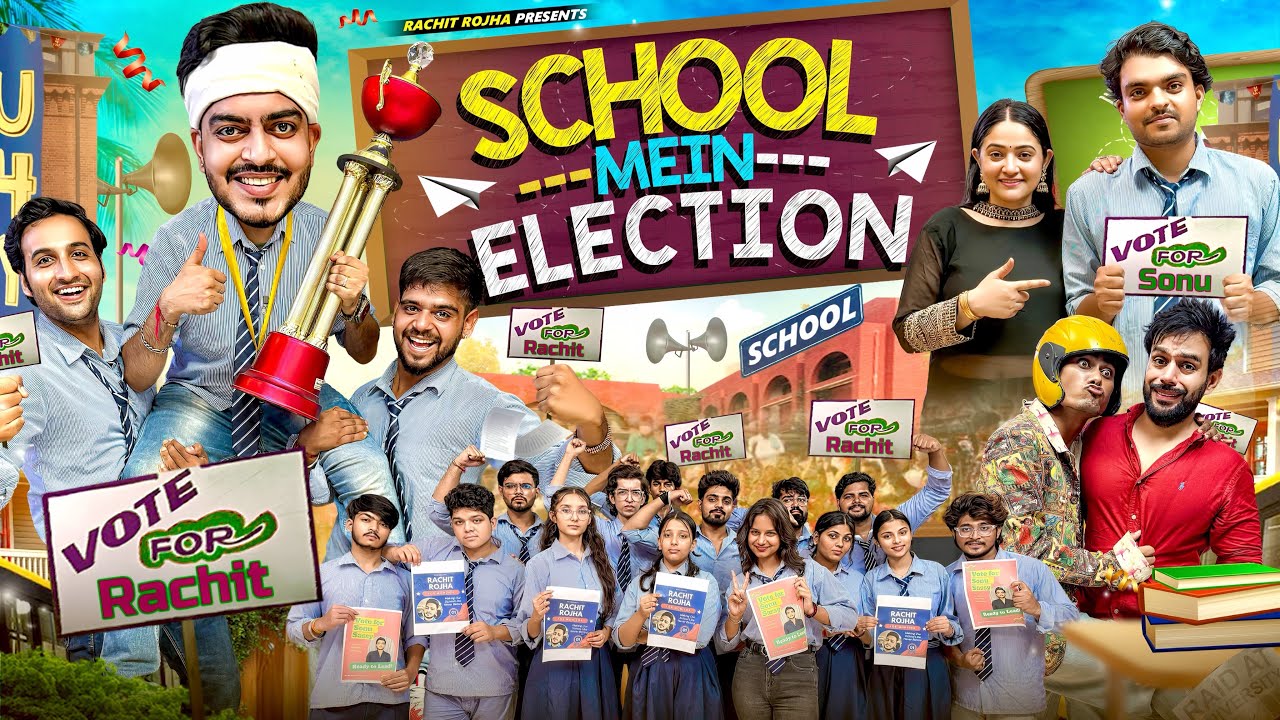 SCHOOL MEIN ELECTION || Rachit Rojha