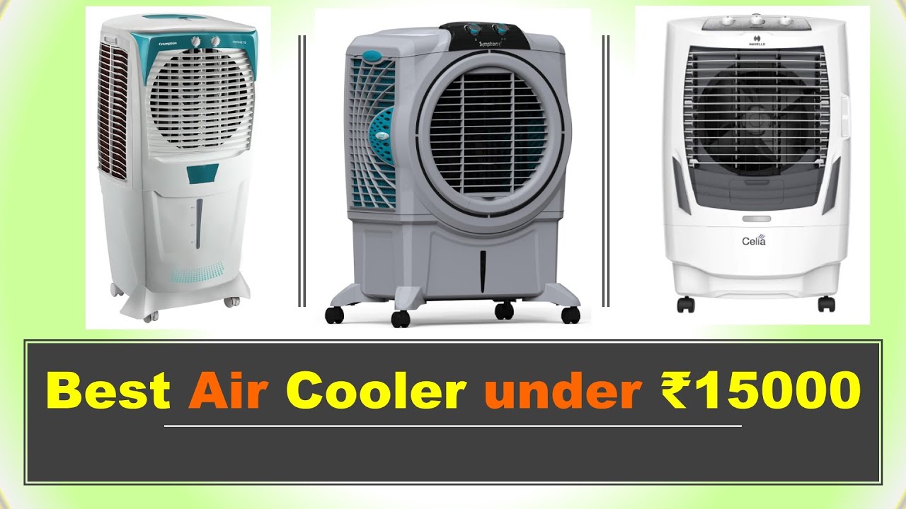Best Cooler under 15000 in India with Price 2025 ⚡ सबसे अच्छा 15000 से कम में एयर कूलर ⚡