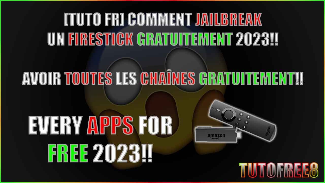 COMMENT JAILBREAK UN FIRESTICK 2023!!