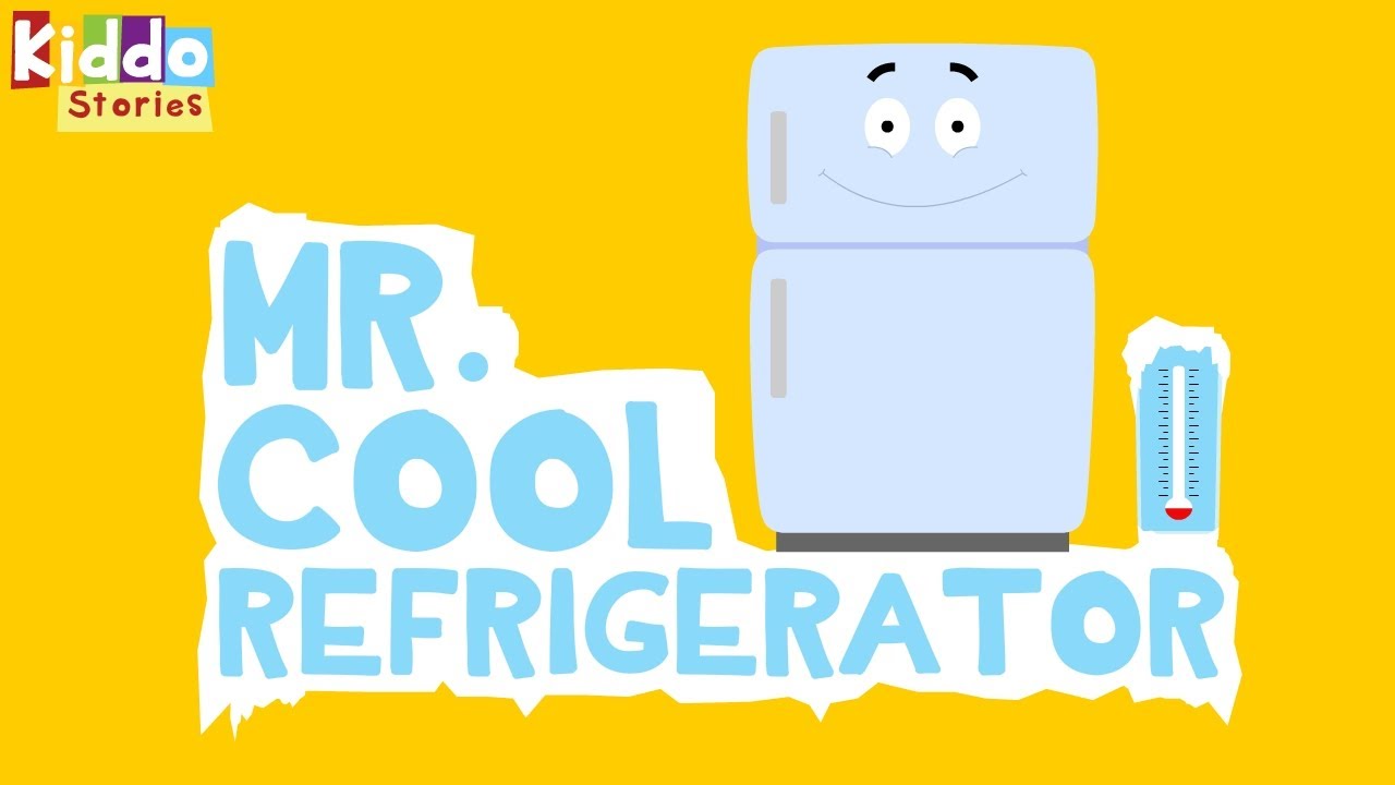 Bedtime Stories for Kids - Mr Cool Refrigerator