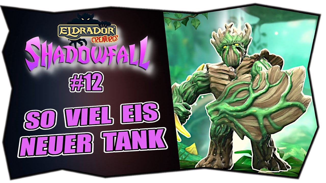 ELDRADOR CREATURES SHADOWFALL #12 SO VIEL EIS ★ Neuer Tank ★ Deutsch ★ Tipps & Tricks ★ XBOX PC PS