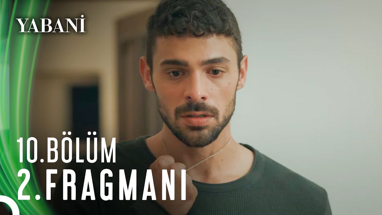 Yabani 10. B&ouml;l&uuml;m 2. Fragmanı