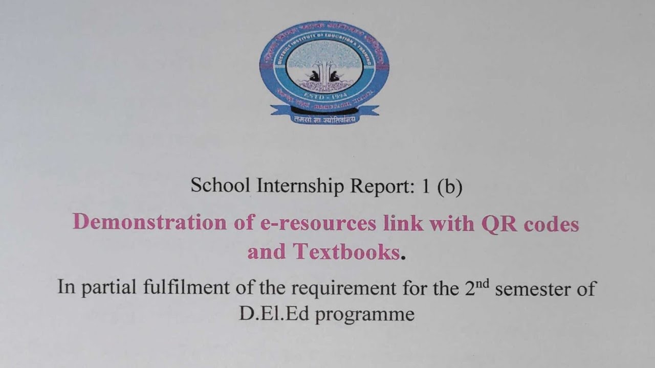 D.El.Ed 2nd Semester🎓 |SiP Report-(1B)| Demonstration of E-Resources with QR Codes & Textbooks