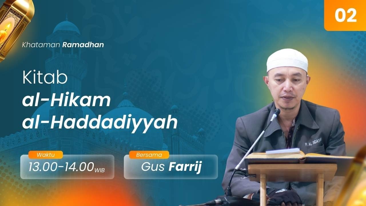 KAJIAN RAMADHAN 1447 H | KITAB AL-HIKAM AL-HADDADIYYAH | PART 2