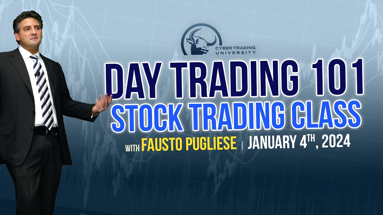 Day Trading 101 Stock Trading Class with Fausto Pugliese | January 4th, 2024
