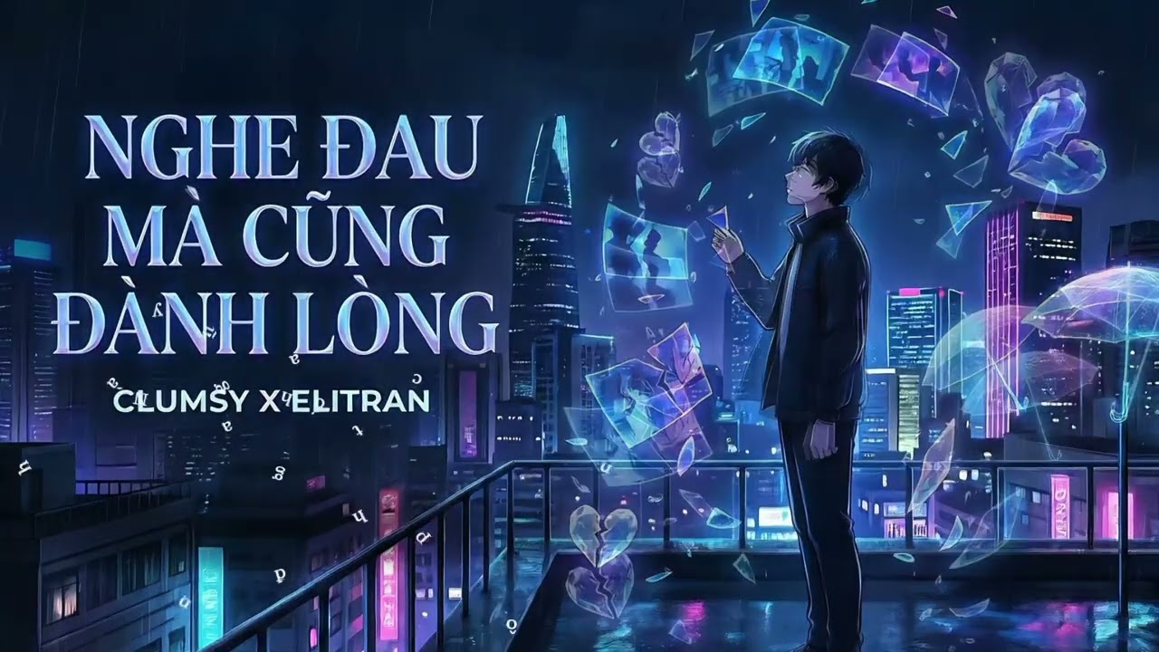 NGHE ĐAU MÀ CŨNG ĐÀNH LÒNG | Ca lẻ hát dạo nam ft nữ | Clumsy x Elitran| Lyrics video