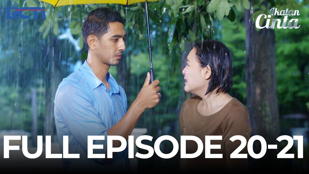 (FREE) FULL EPISODE 20-21 IKATAN CINTA | DRAMA SERIES