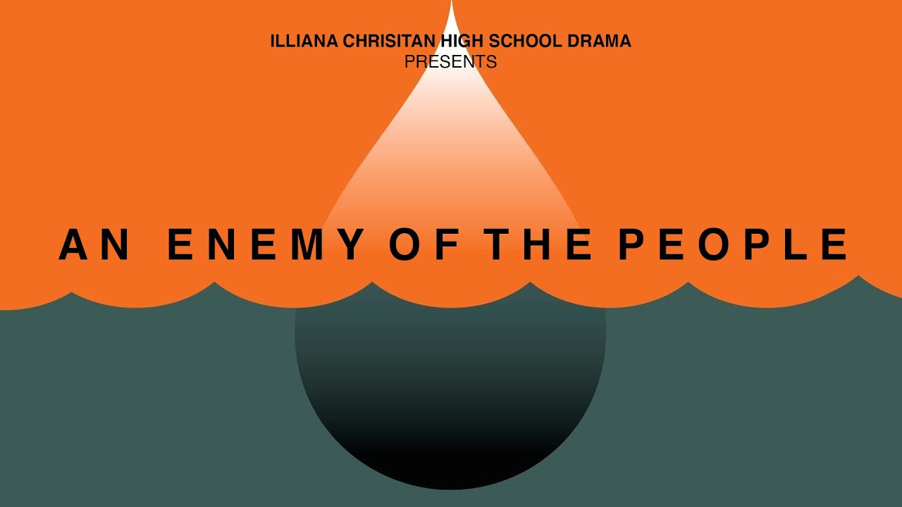 Illiana Christian High School Drama: An Enemy of the People