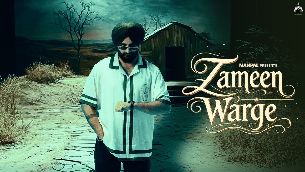 ZAMEEN WARGE ( OFFICIAL VIDEO) | MANPAL | LOVE | JR FILMS |LATEST PUNJABI SONGS |NEW PUNJABI SONG 26