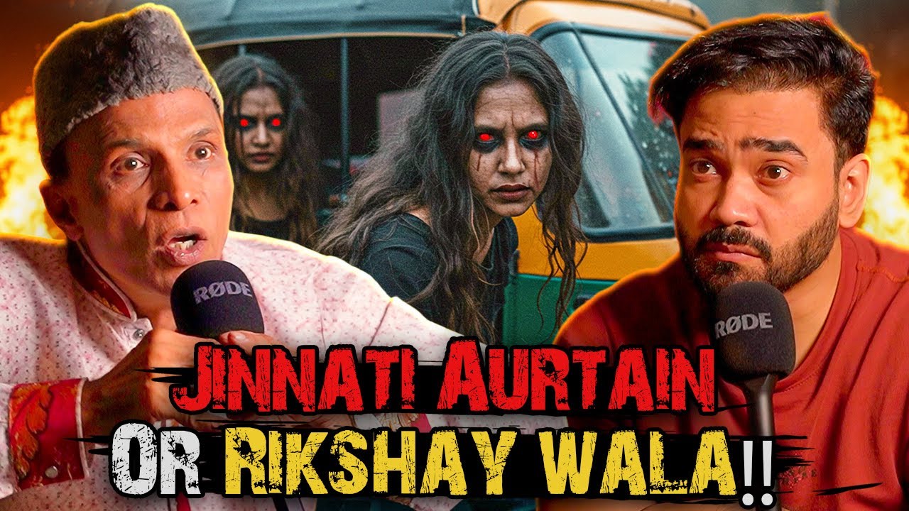 Jinnati Aurtain or Qabrustan | Ahmed Khan Podcast