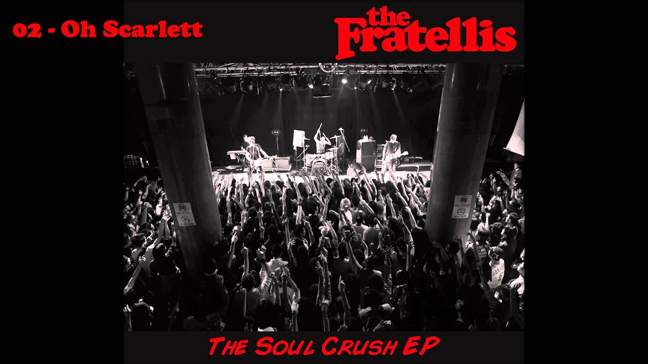 The Fratellis - The Soul Chush EP [Full EP]
