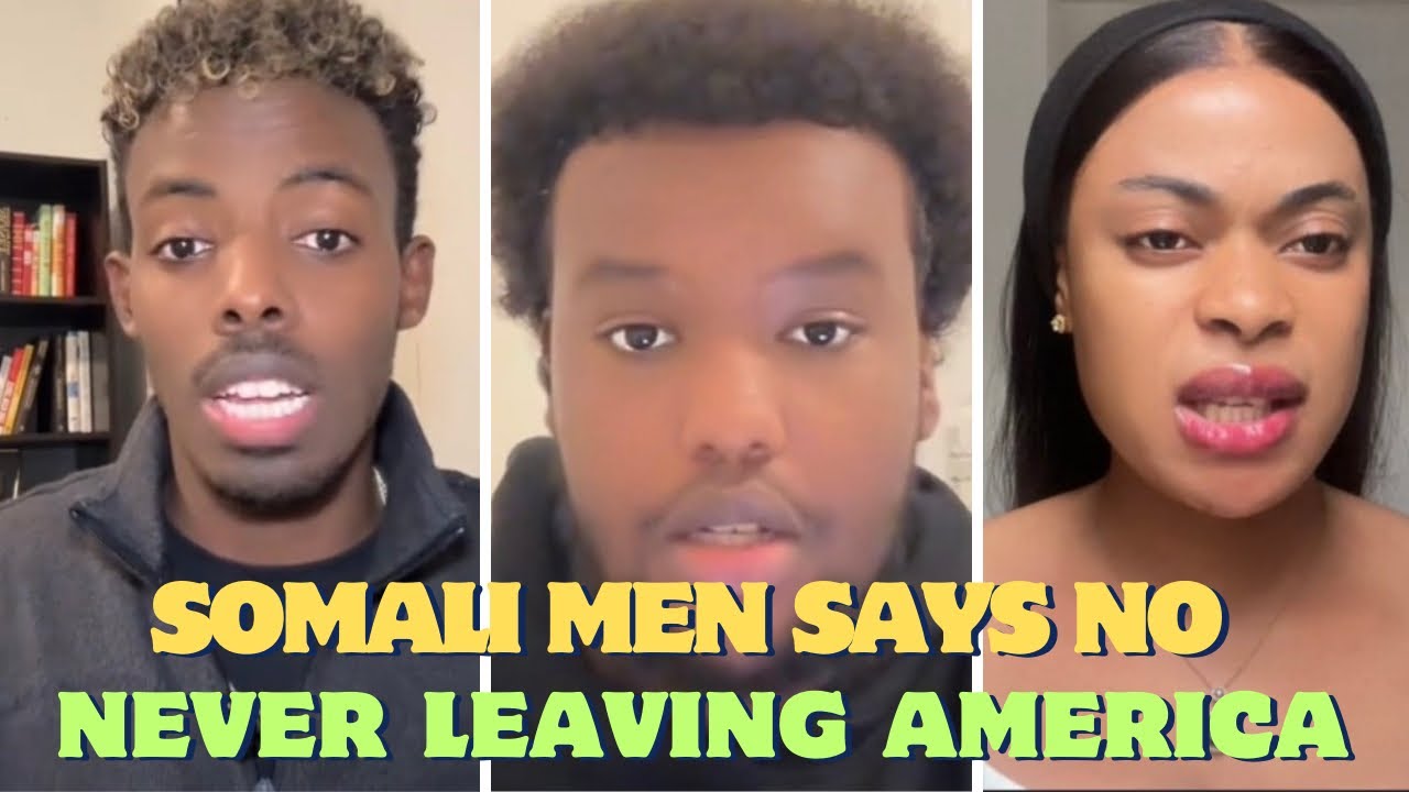 He Says He’ll Never Leave America — SOMALI MEN Speaks Out”