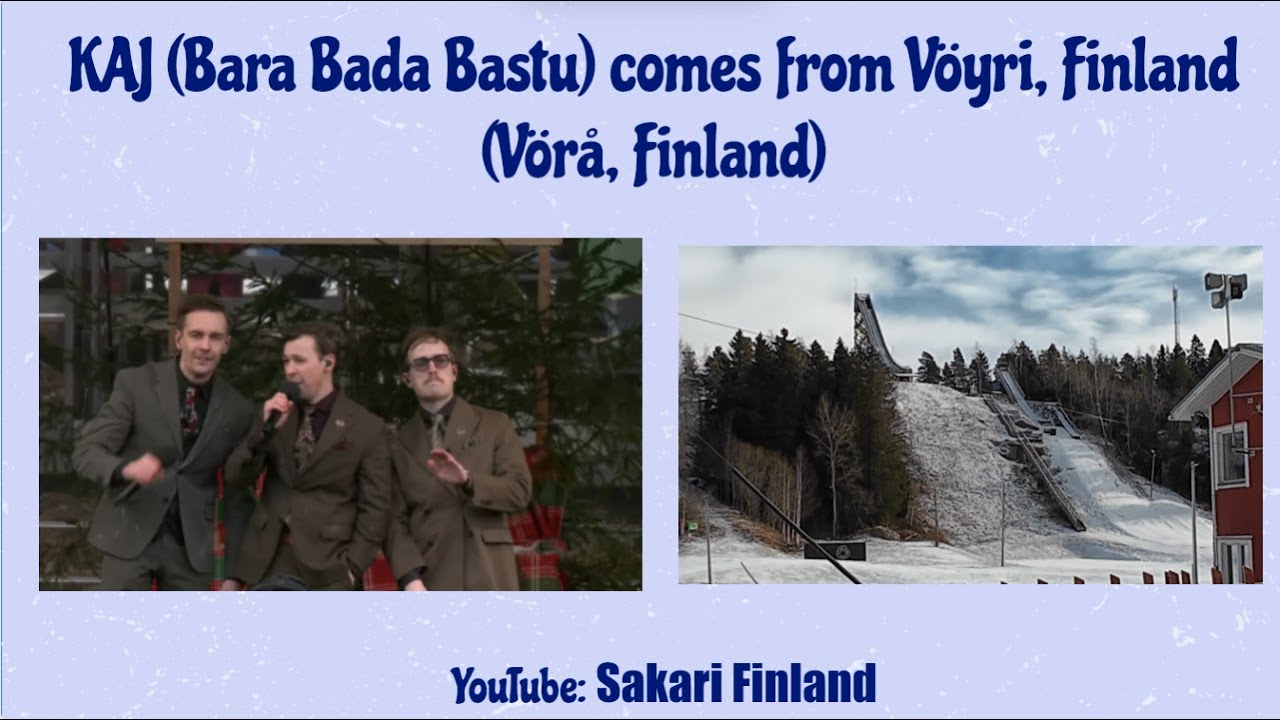 KAJ (Bara Bada Bastu) comes from Vöyri (Vörå), come to see how Vöyri looks like