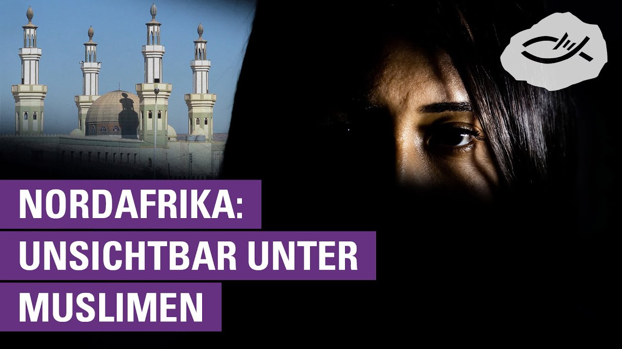 Unsichtbar unter Muslimen – Isolierte Christen in Nordafrika