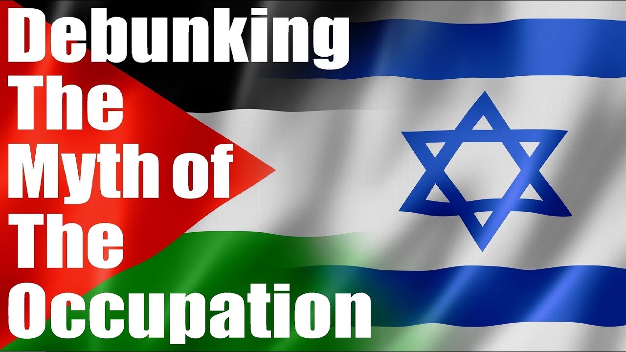 THE OCCUPATION OF PALESTINE BY ISRAEL, Debunking the Myth – Dr. Mordechai Kedar