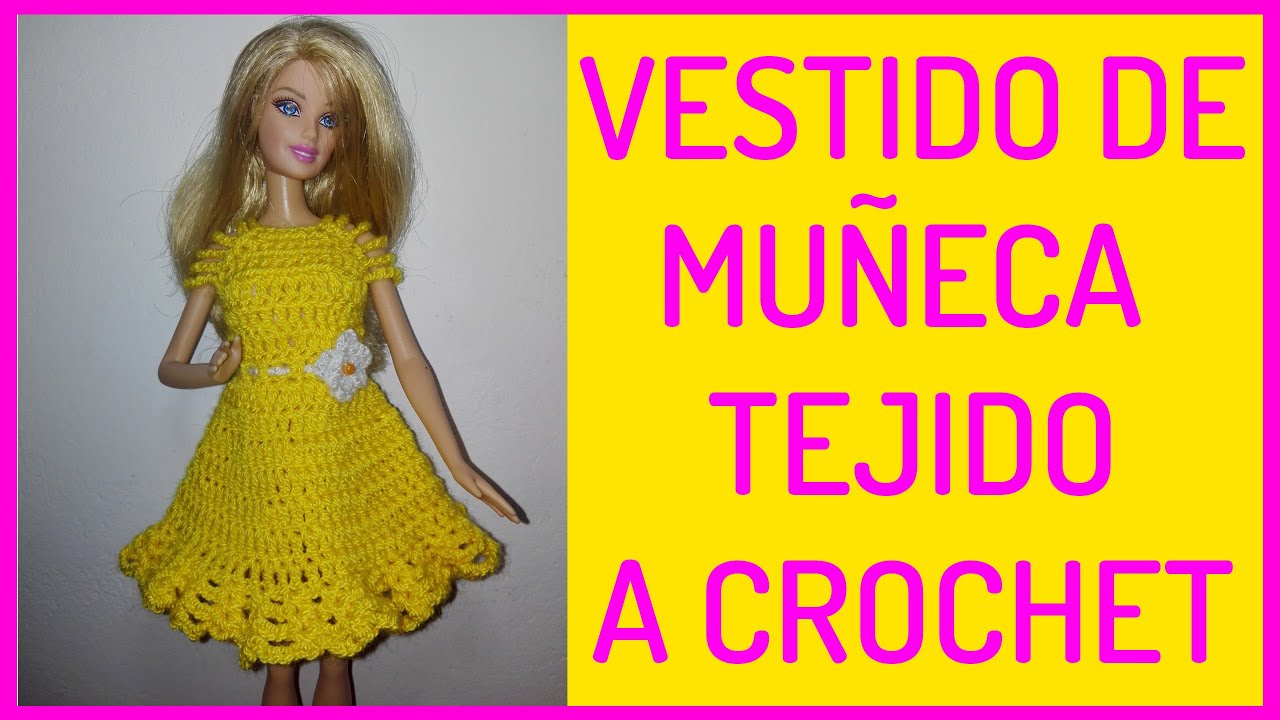 VESTIDO PARA MUÑECA BARBIE TEJIDO A CROCHET (PASO A PASO)