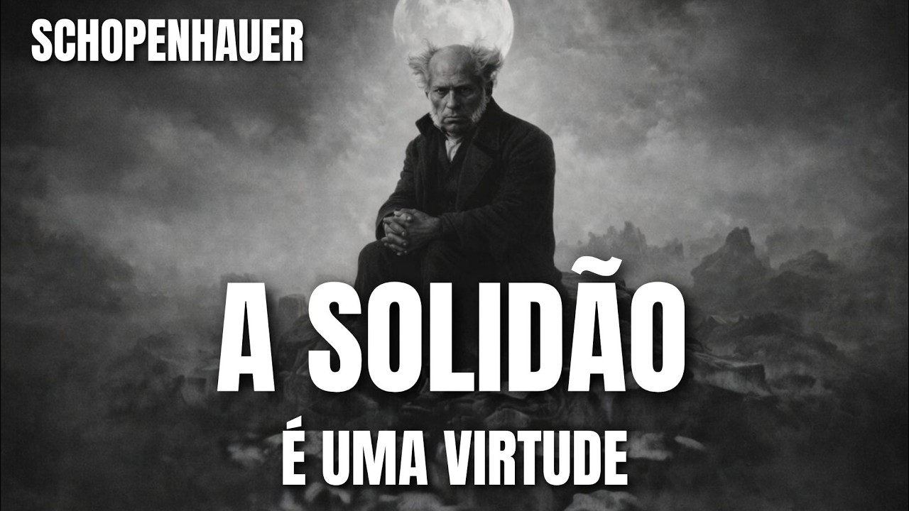 A Solidão Como Virtude: A Visão Brutal de Schopenhauer