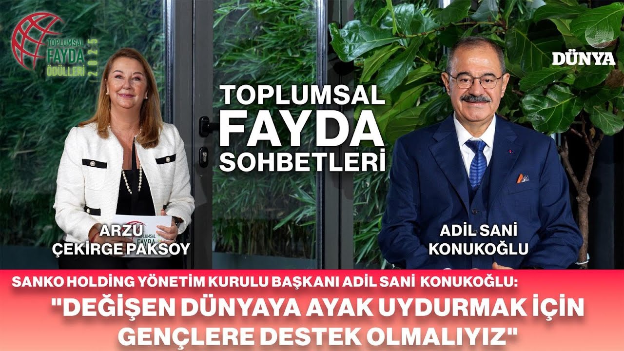 Sanko Holding Y&ouml;netim Kurulu Başkanı Adil Sani Konukoğlu: 