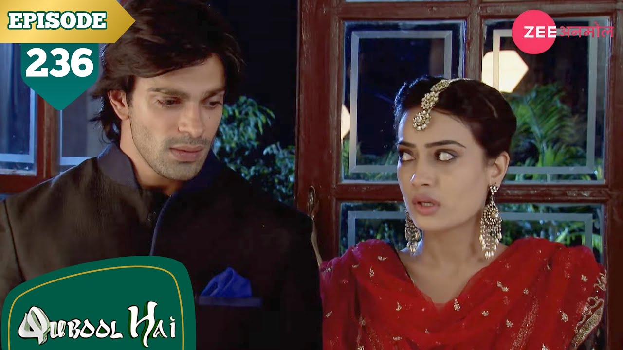 असद ने छोड़ा ज़ोया का साथ | Qubool Hai | Full Episode - 236 | Surbhi | Karan | Hit Show | Zee Anmol