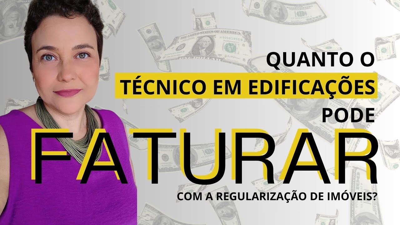 Quanto faturar na Regularização de Imóveis sendo Técnico em Edificações 💰