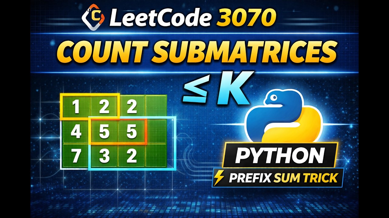 LeetCode 3070 |  Count Submatrices with Top-Left Element and Sum Less Than k #coding #python #dsa
