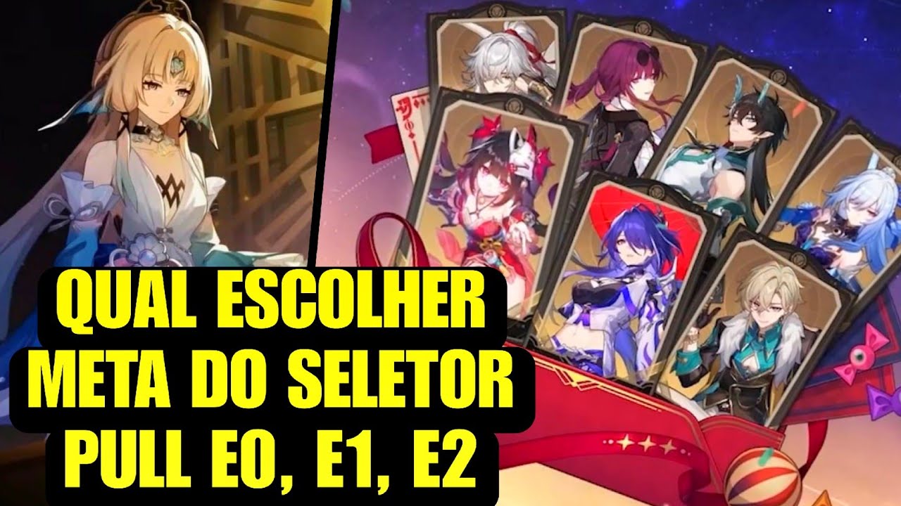 Melhor Escolha Seletor Limitado 4.0 Avaliando E0, E1 e E2 - Honkai Star Rail