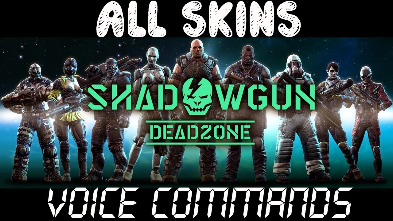 Shadowgun: Deadzone  -  All Skins (Voice Commands)