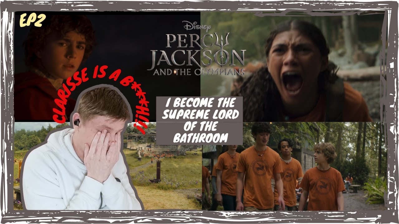 PERCY JACKSON AND THE OLYMPIANS EP2 REACTION ~ Clarisse can go f**k herself (but luke though 😏...)
