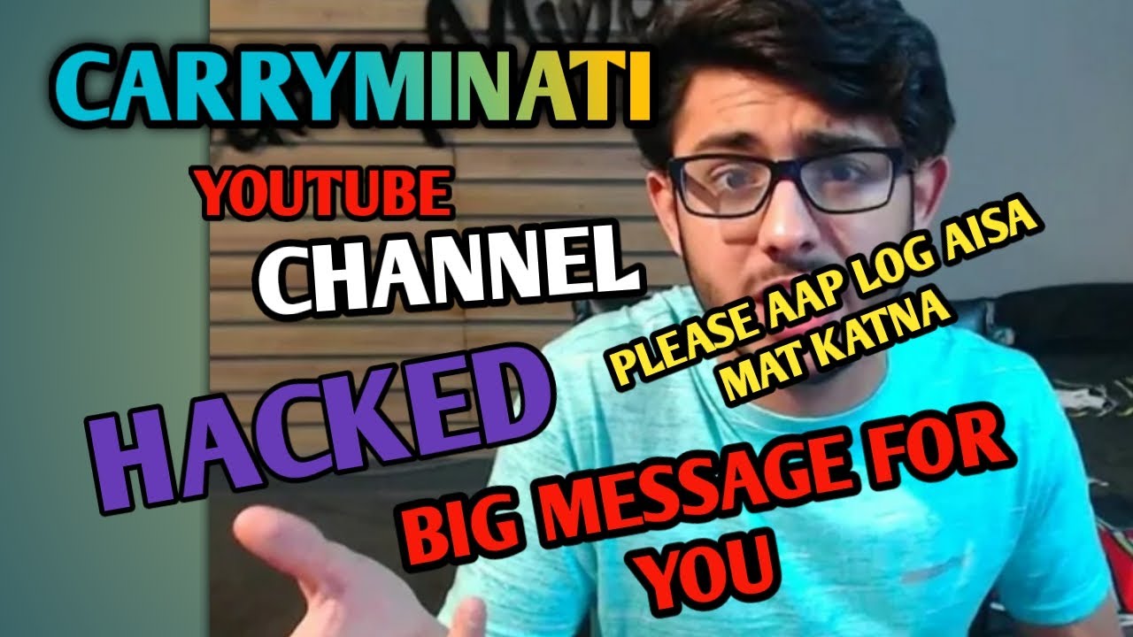 CarryMinati Channel HACKED {NEW UPDATES}