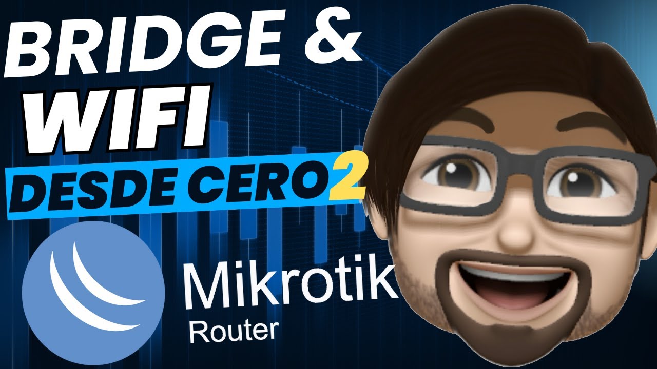 2 - CONFIGURACIÓN BÁSICA DE MIKROTIK: WIFI Y BRIDGE PASO A PASO DESDE CERO EN POCOS MINUTOS