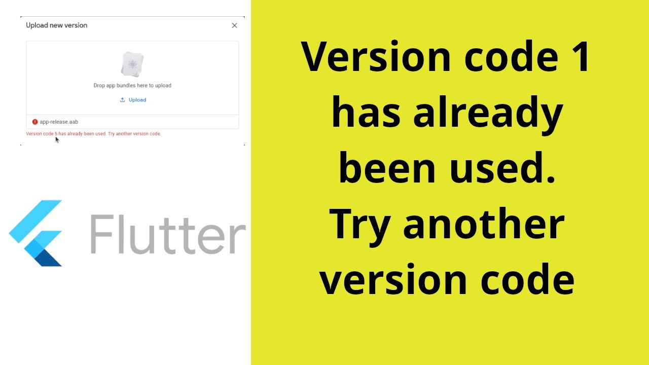Version code 1 has already been used. Try another version code [Flutter tutorial]