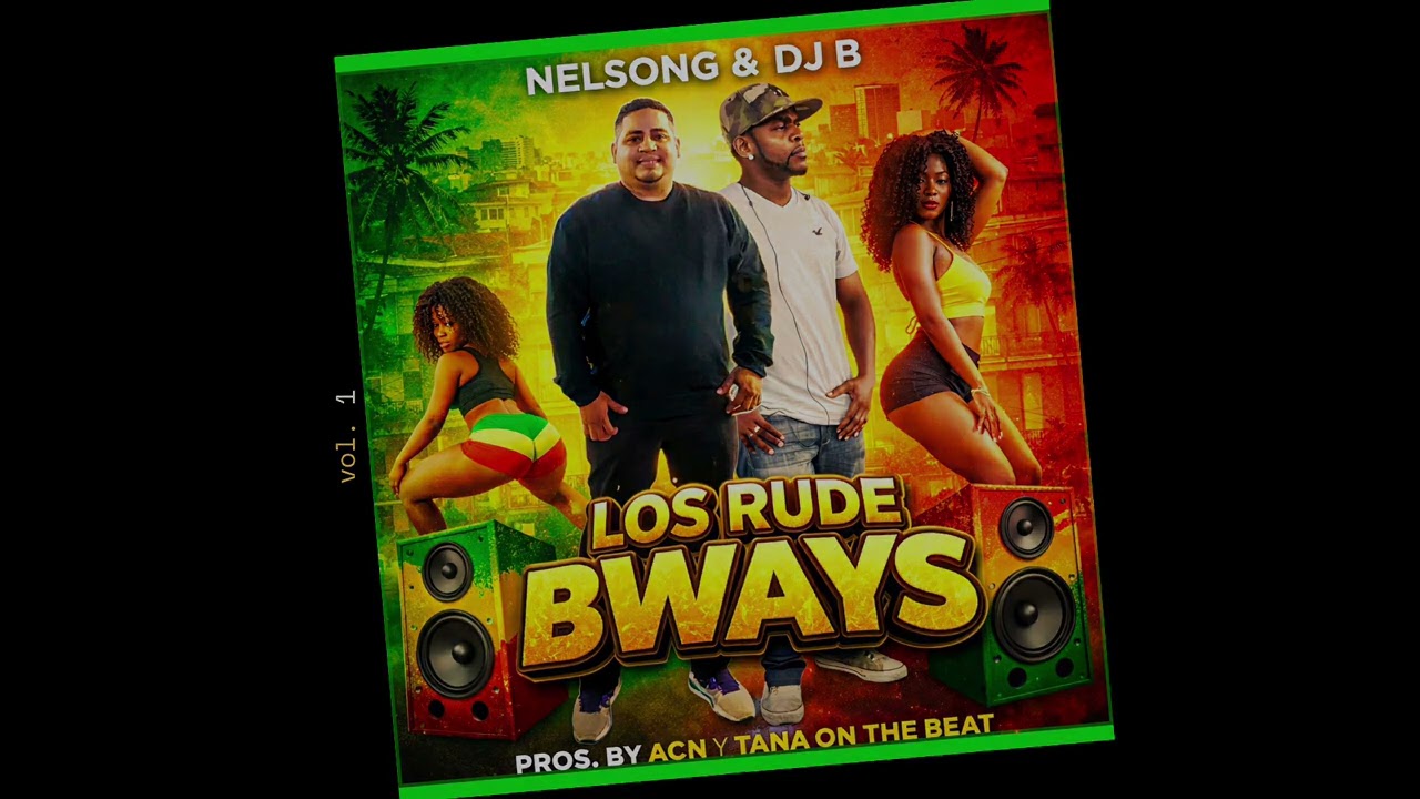 Los Rudebways/ NelsonG & DJ B / Pod by ACN & Tana On The Beat 