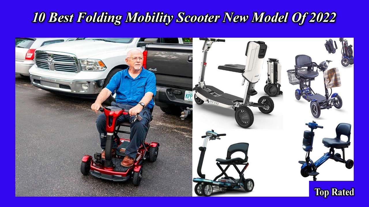 ✅ 10 Best Folding Mobility Scooter New Model Of 2022