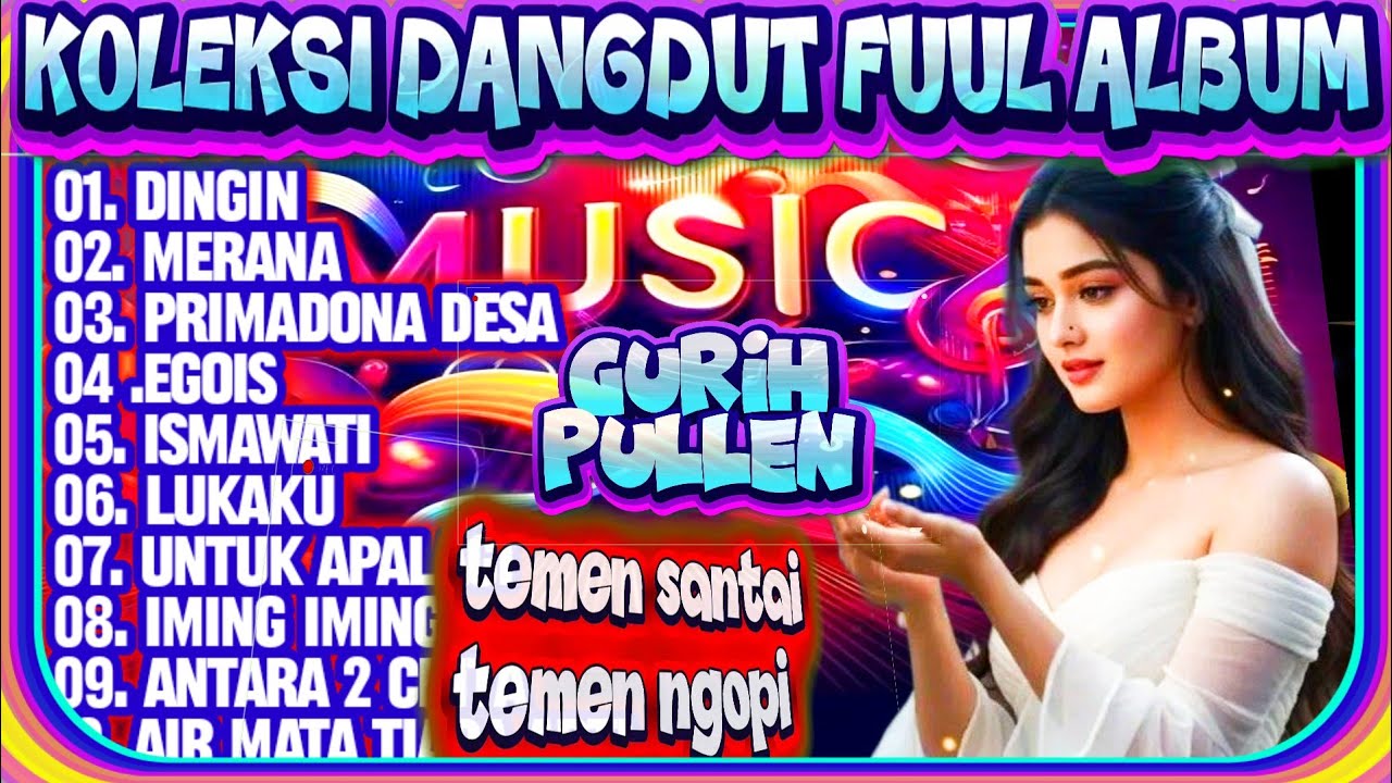 KOLEKSI DANGDUT LAWAS PILIHAN - DANGDUT FULL ALBUM - SELEKSI DANGDUT TERBAIK - DANGDUT POPULER 
