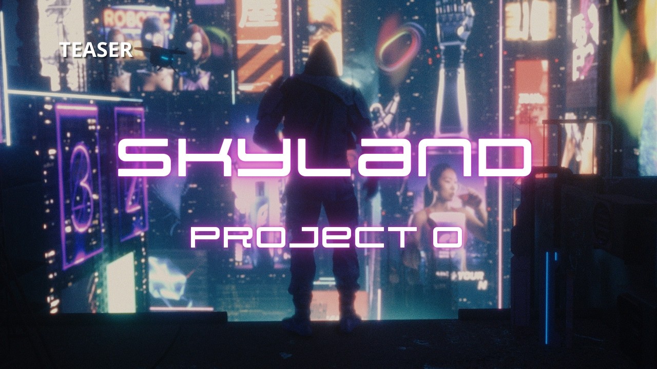 SKYLAND PROJECT 0 - Teaser Oficial