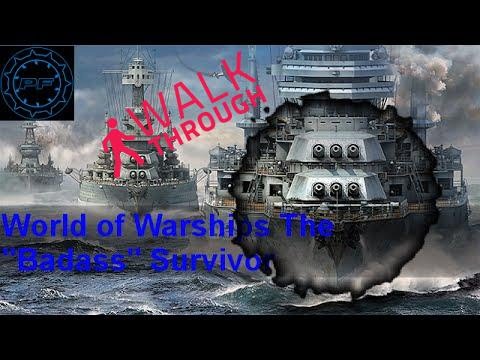 World of Warships The ''Badass'' Survivor|walktrough|