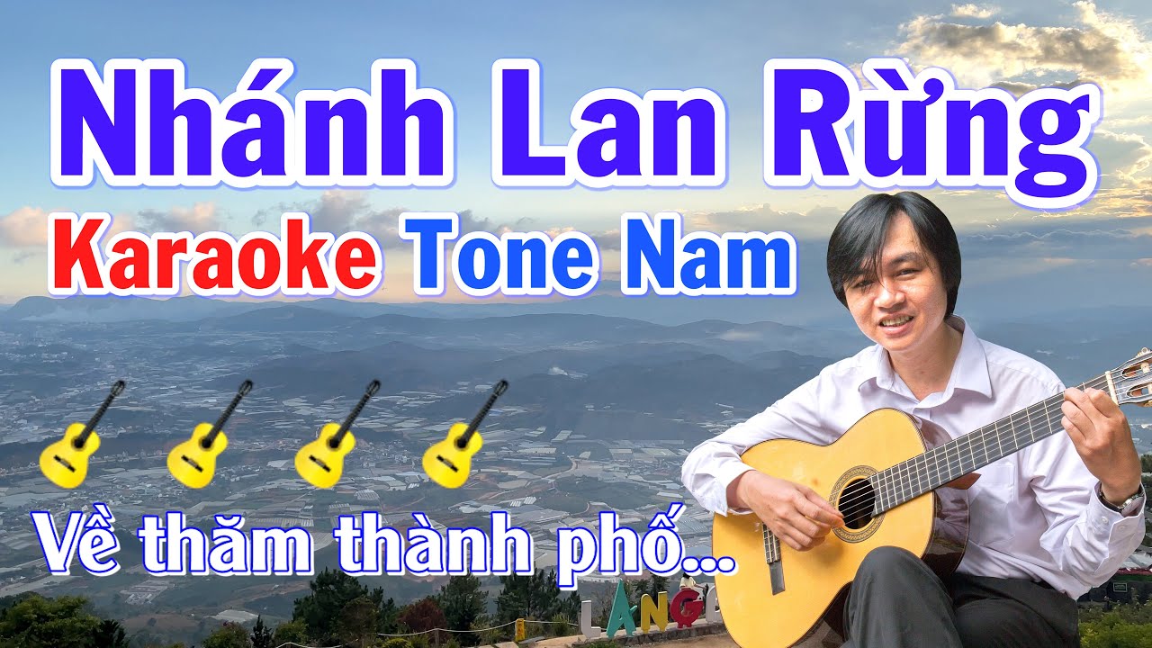 Karaoke Nhánh Lan Rừng - Tone Nam - NBC