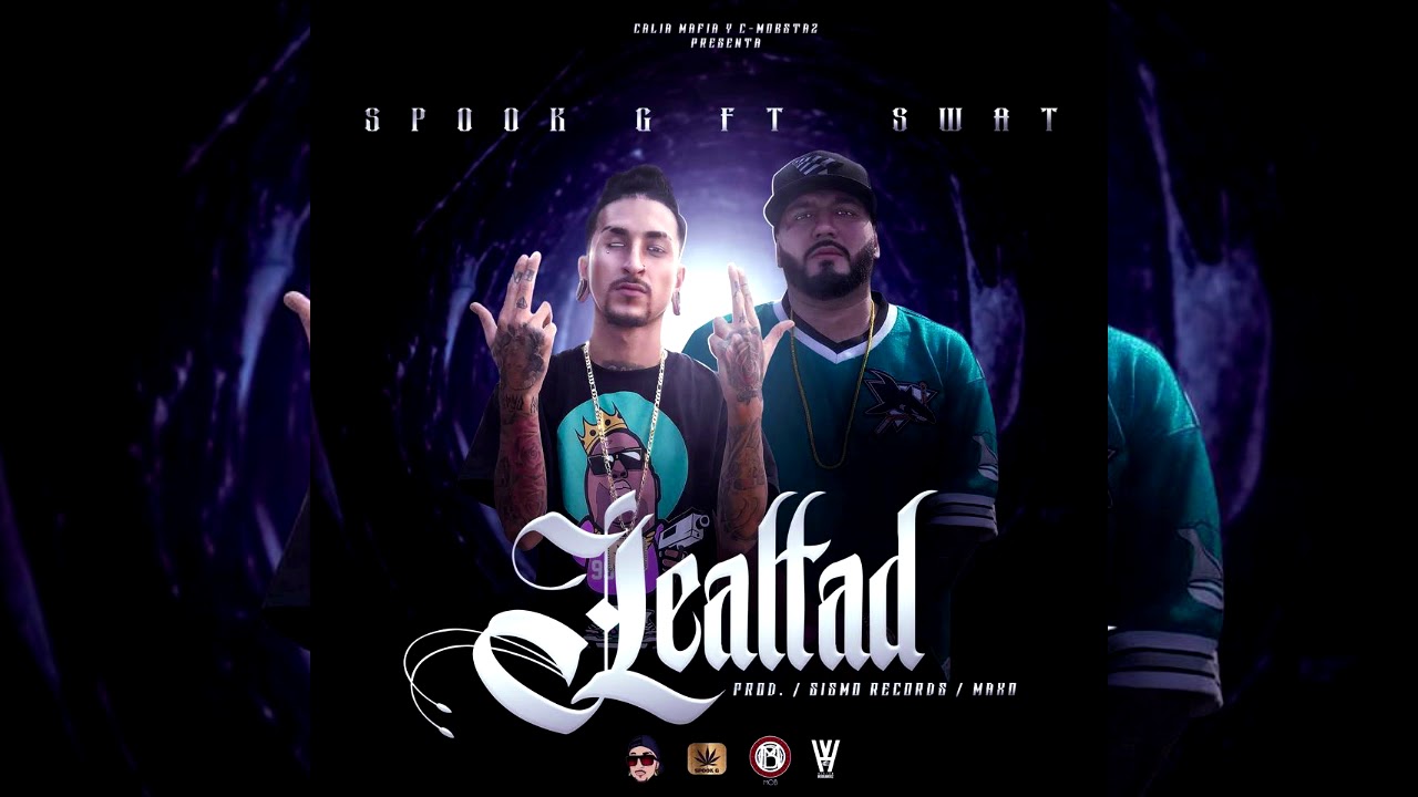 Spook G - Lealtad ❌ Swat C-Mobztas (Og Gang) Sismo Records , Dj Maxo