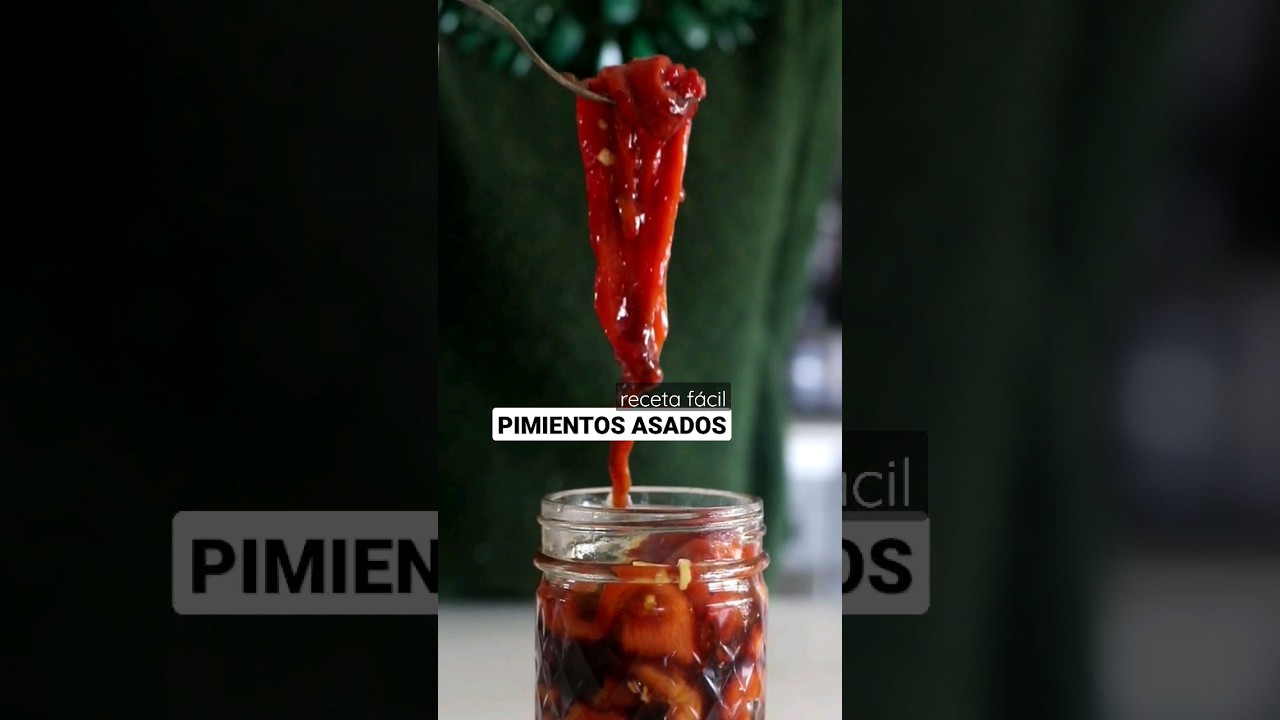 PIMIENTOS ASADOS receta fácil de pimientos rojos con aliño para ensaladas y guarnición