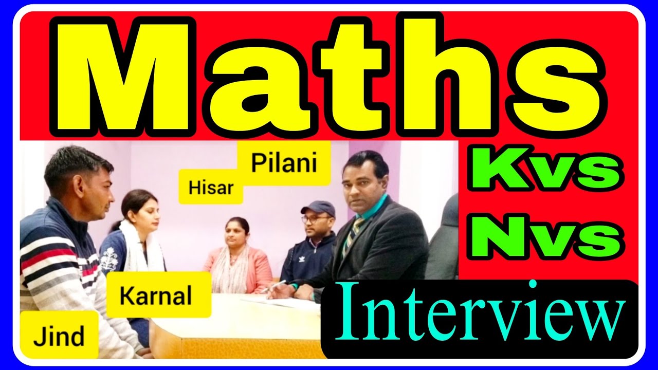 Maths Teacher Interview by Manoj Sharma | Nvs Kvs mathematics interview questions | PD Classes