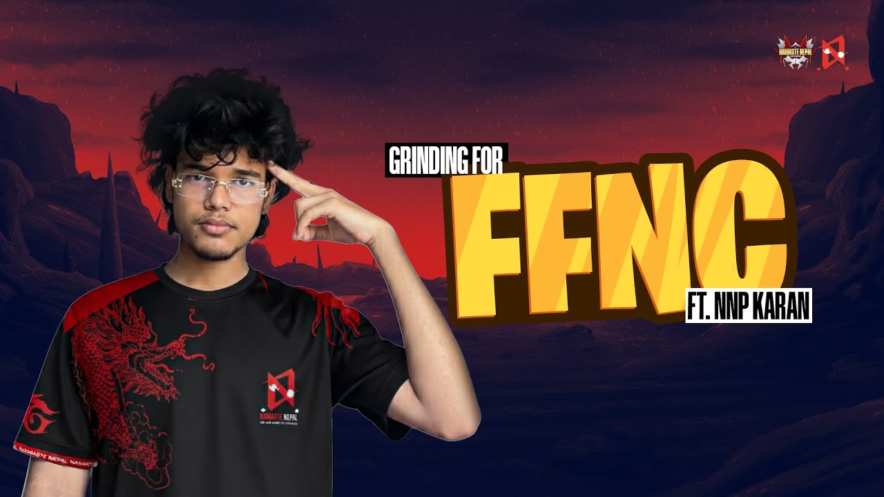 [LIVE] SCRIM & TOURNAMENT WITH NNP.KARAN||NAMSTE NEPAL ESPORTS