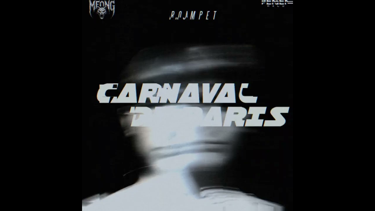 MEONG - TROMPET Carnaval De Paris Pt. 2 - PUNG STYLE !!!