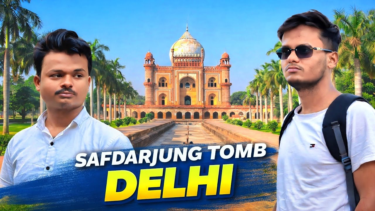 Safdarjung Tomb Delhi | Stunning Mughal Beauty in the Heart of New Delhi