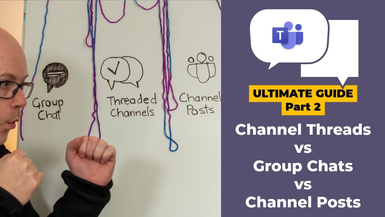 Microsoft Teams Channel Threads vs Group Chats vs Channel Posts