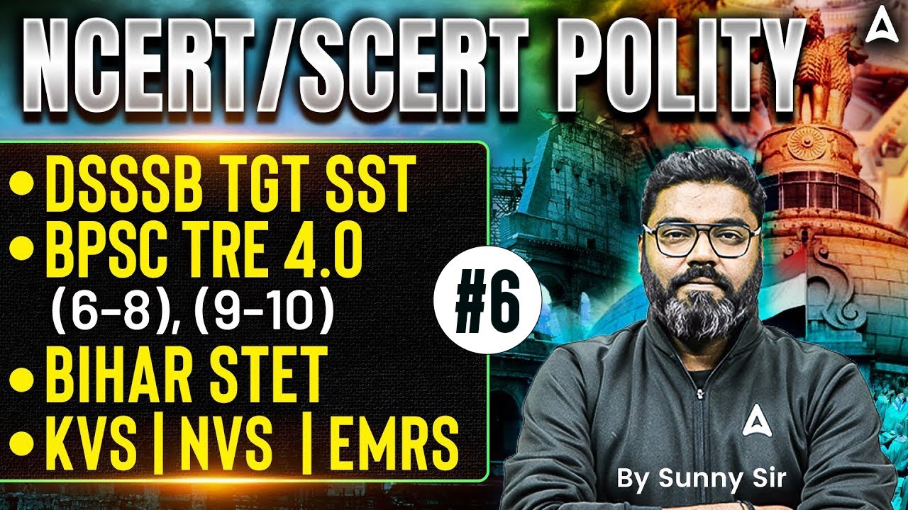 Teaching Exam SST | BPSC TRE4.0 Polity | STET Political Science / DSSSB TGT Polity By Sunny Sir