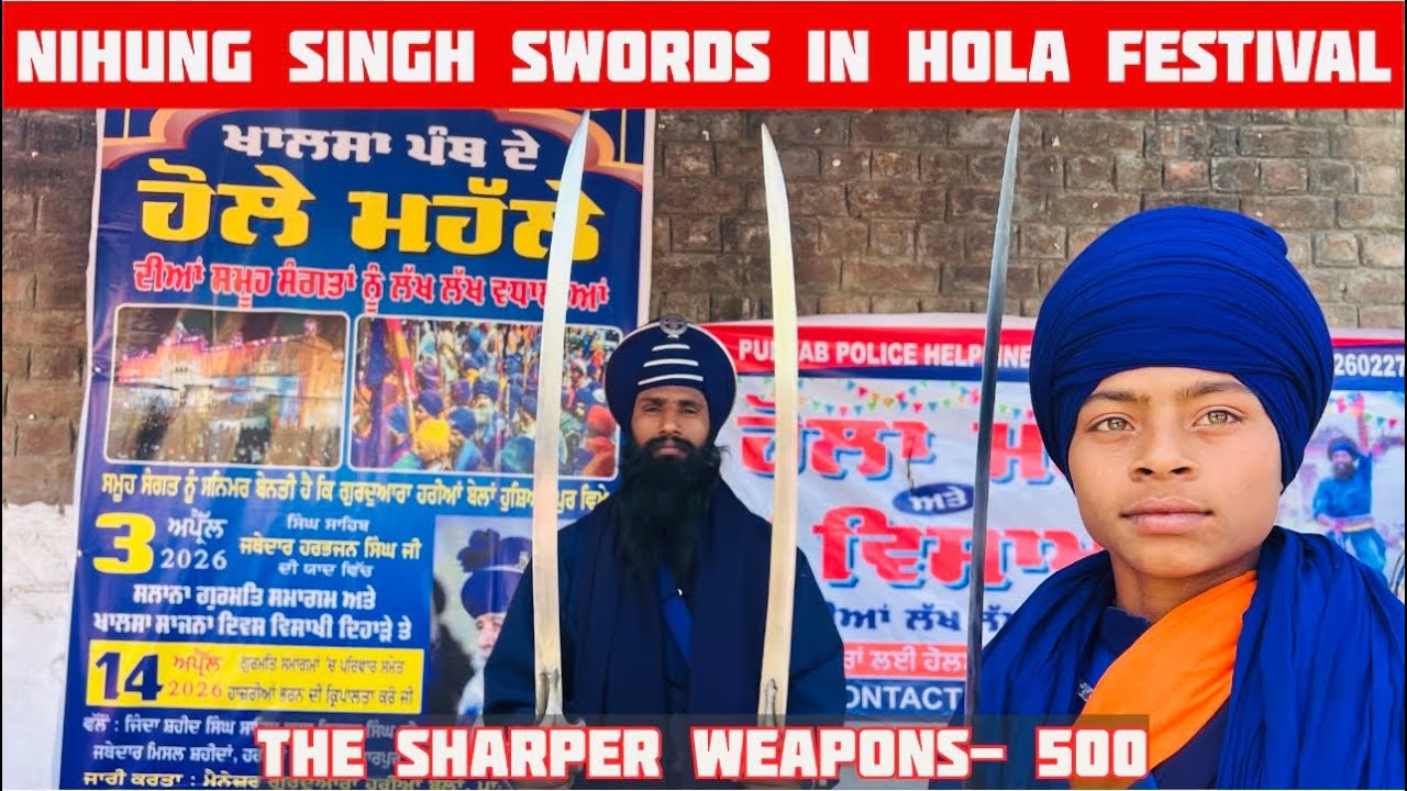 The real Nihung singh made weapons | 2026 hola festival |+9187270-25724 ( more information )